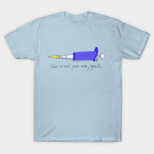 Ceci n'est pas une pipette T-Shirt